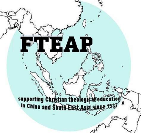 FOUNDATION FOR THEOLOGICAL EDUCATION IN ASIA AND .